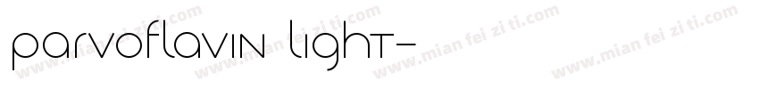 Parvoflavin Light字体转换